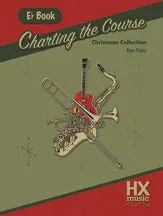 Charting the Course Christmas Collection, E-Flat Book