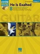 He Is Exalted - Guitar Edition Worship Band Play-Along, Volume 4