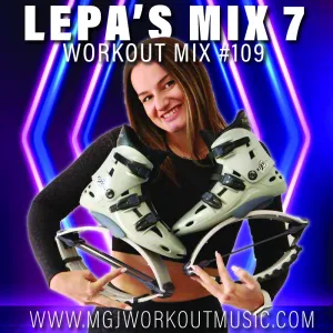 MGJ Workout Music - Lepa's Workout Mix #109 (vol.7)